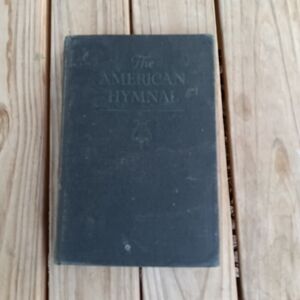 The American Hymnal Gospel Hymns Church Hymnal